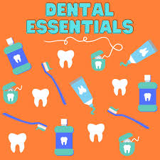 dental essentials tips